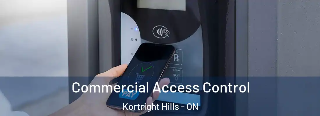  Commercial Access Control Kortright Hills - ON