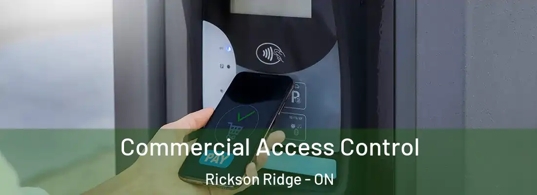  Commercial Access Control Rickson Ridge - ON