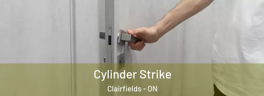  Cylinder Strike Clairfields - ON