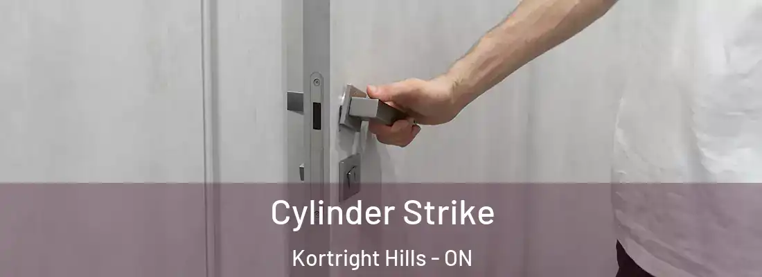  Cylinder Strike Kortright Hills - ON