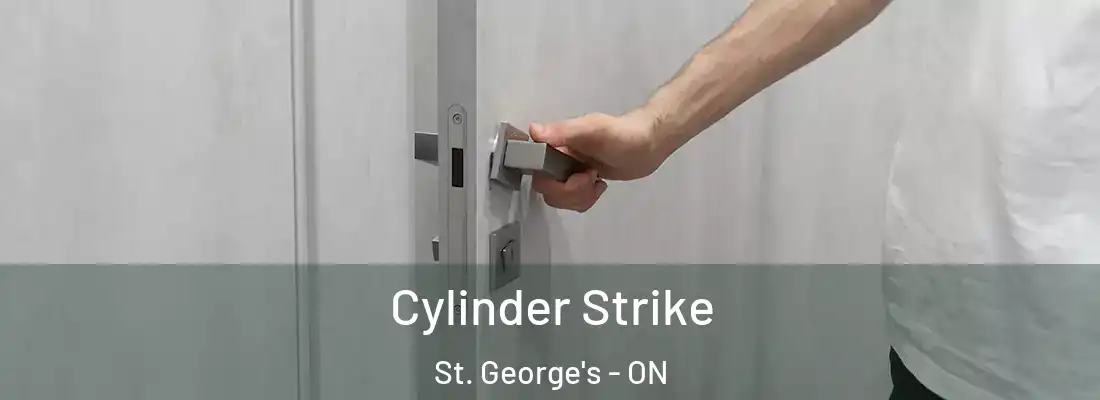  Cylinder Strike St. George's - ON