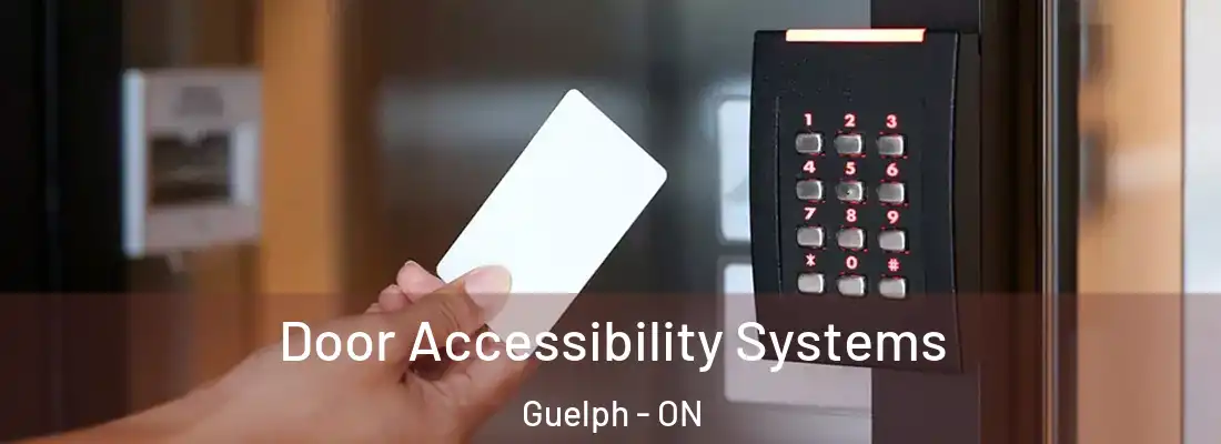  Door Accessibility Systems Guelph - ON