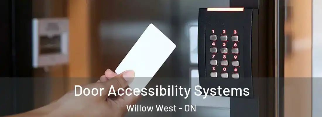  Door Accessibility Systems Willow West - ON