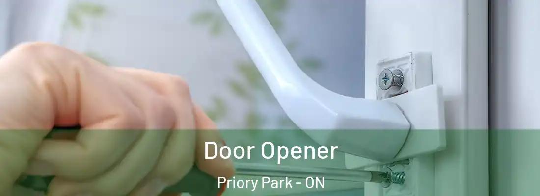  Door Opener Priory Park - ON