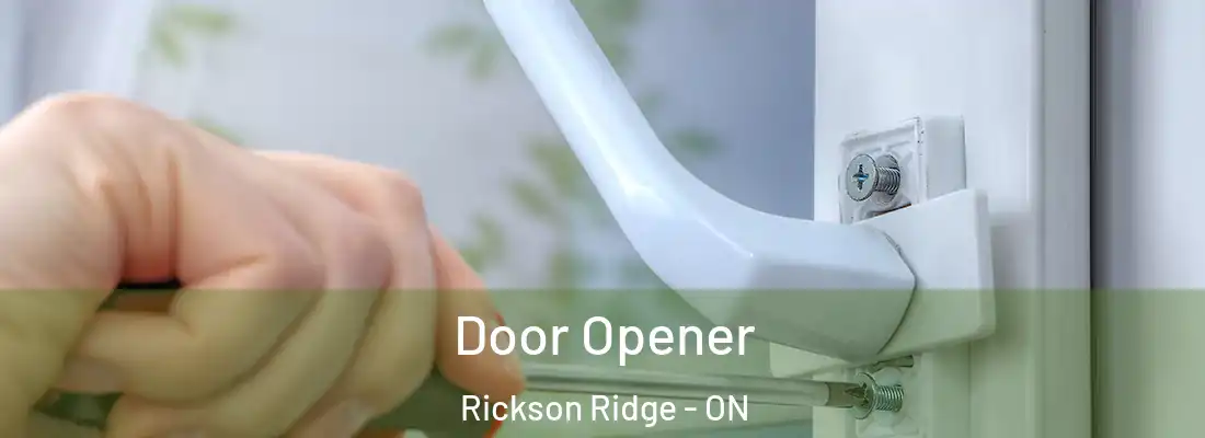  Door Opener Rickson Ridge - ON