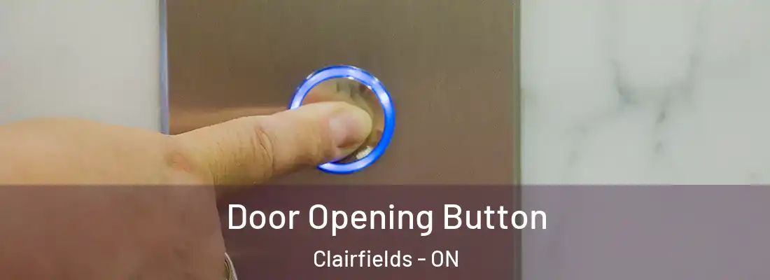 Door Opening Button Clairfields - ON