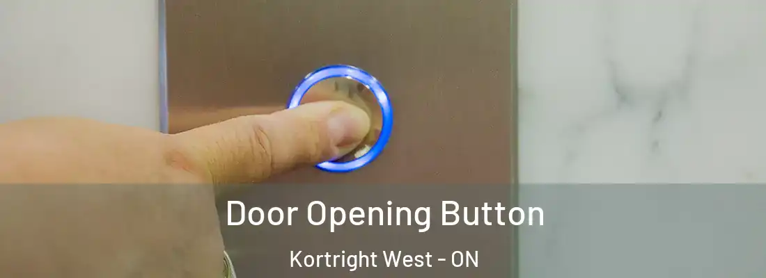  Door Opening Button Kortright West - ON