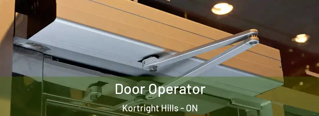  Door Operator Kortright Hills - ON