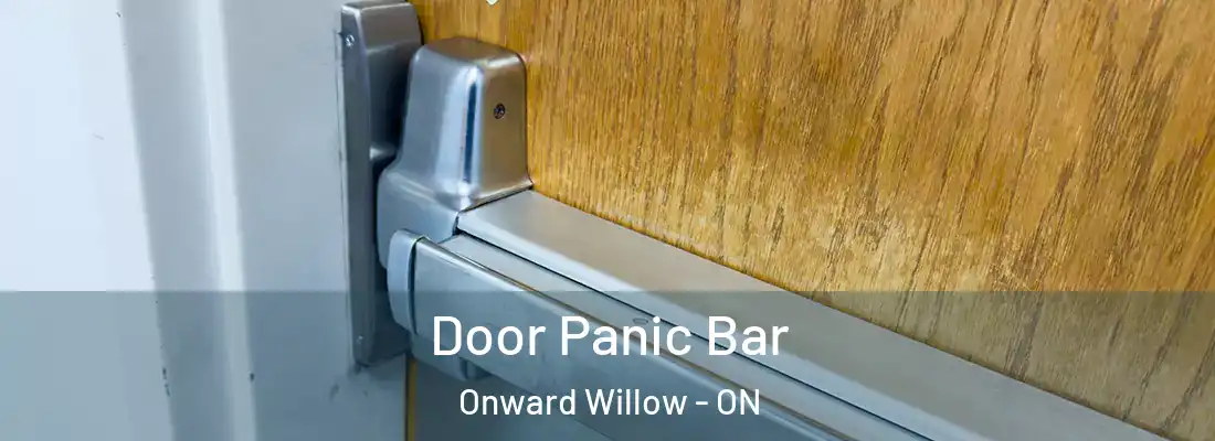  Door Panic Bar Onward Willow - ON