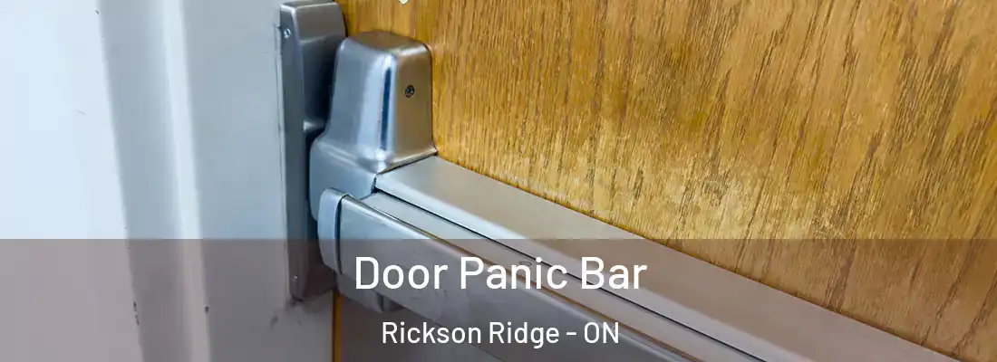  Door Panic Bar Rickson Ridge - ON