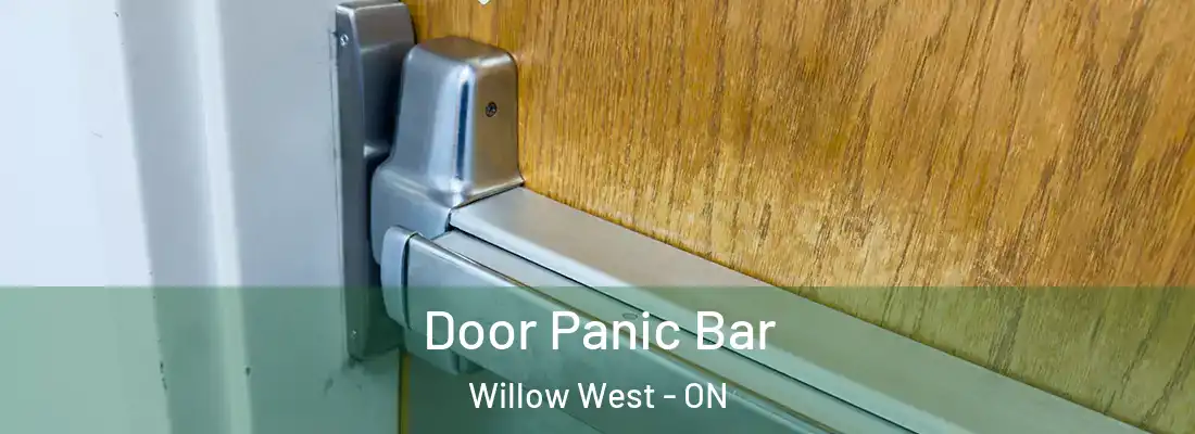  Door Panic Bar Willow West - ON