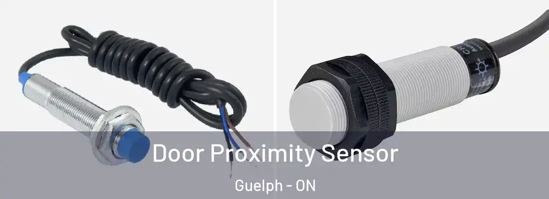  Door Proximity Sensor Guelph - ON