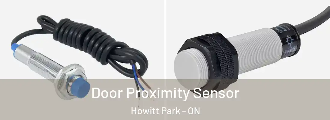  Door Proximity Sensor Howitt Park - ON