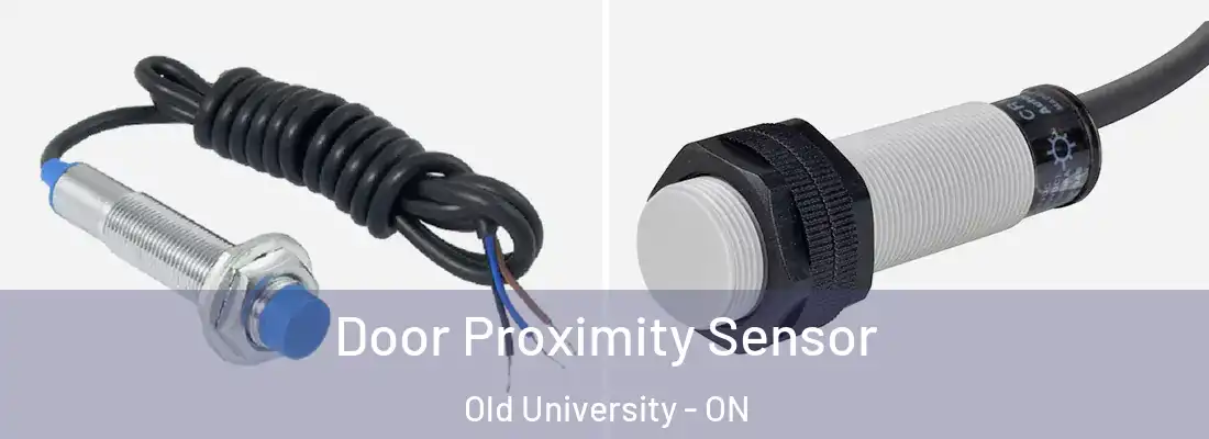  Door Proximity Sensor Old University - ON