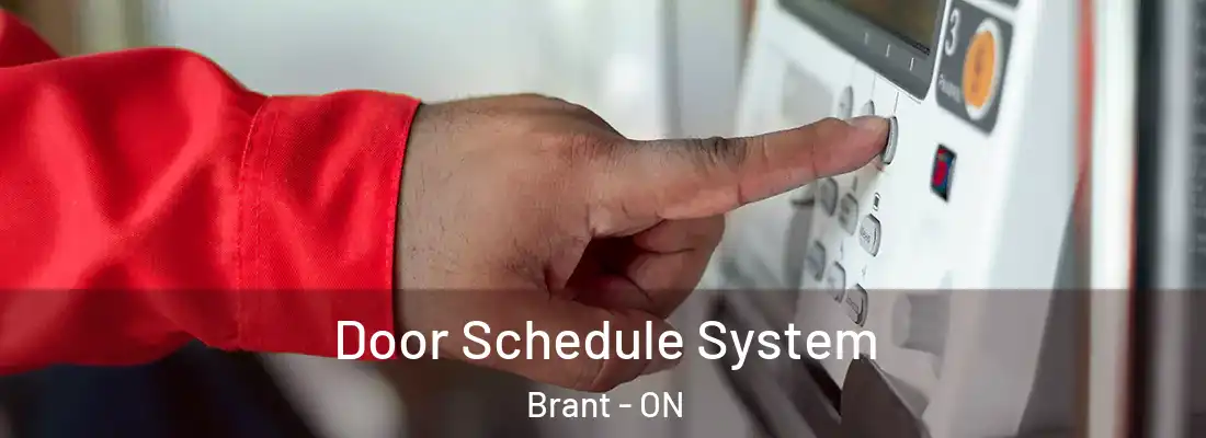 Door Schedule System Brant - ON