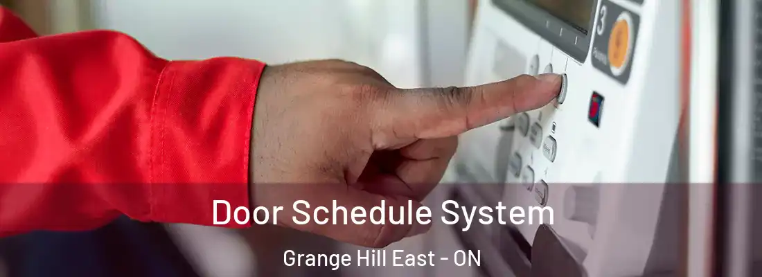  Door Schedule System Grange Hill East - ON
