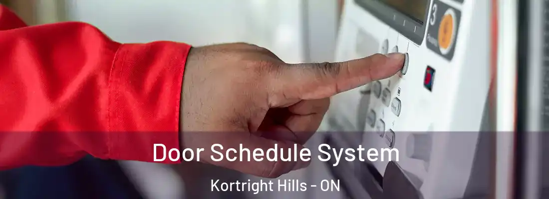  Door Schedule System Kortright Hills - ON