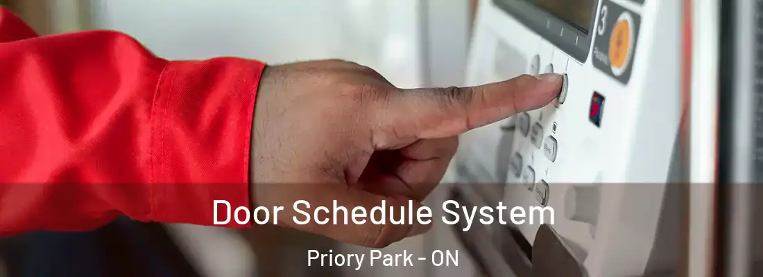  Door Schedule System Priory Park - ON
