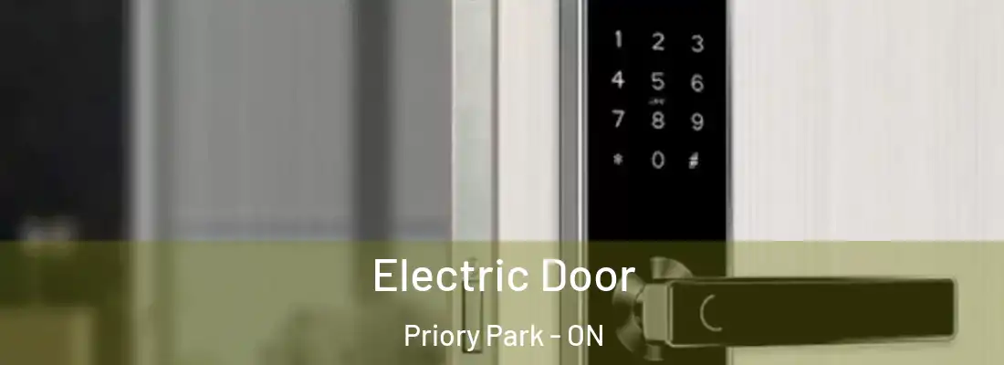  Electric Door Priory Park - ON