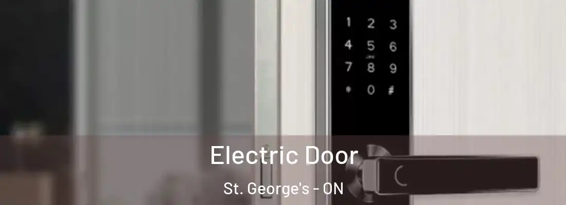  Electric Door St. George's - ON