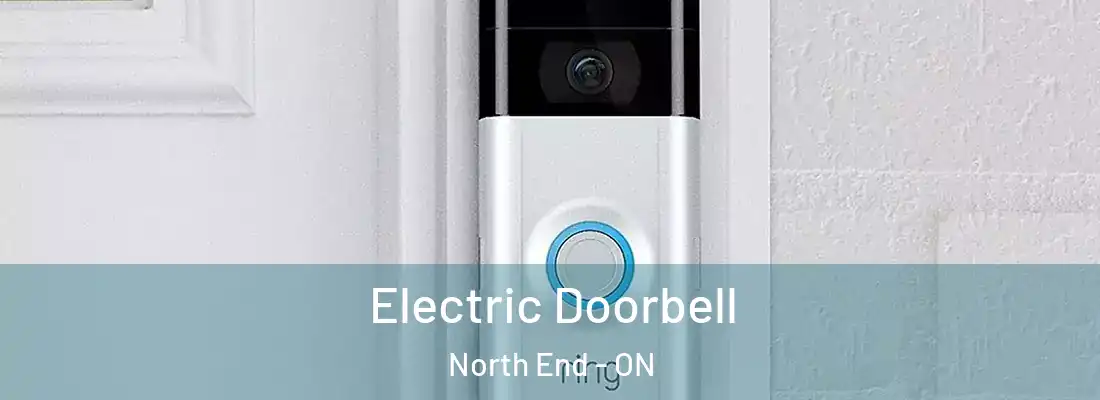  Electric Doorbell North End - ON
