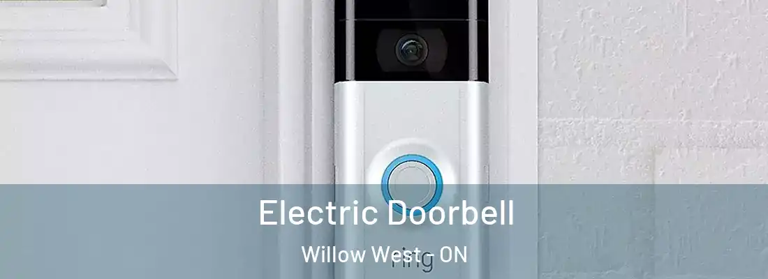  Electric Doorbell Willow West - ON
