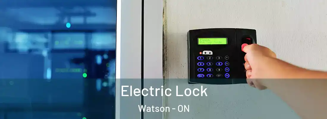  Electric Lock Watson - ON