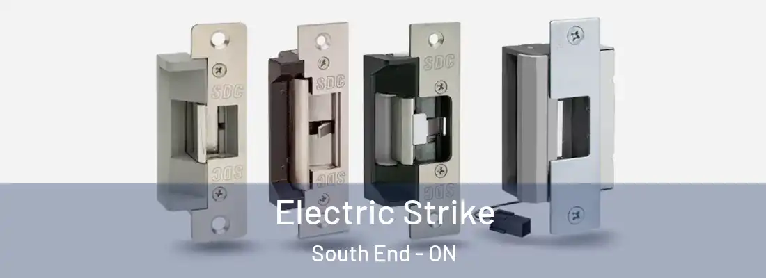  Electric Strike South End - ON