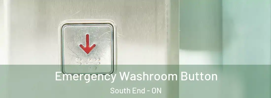  Emergency Washroom Button South End - ON