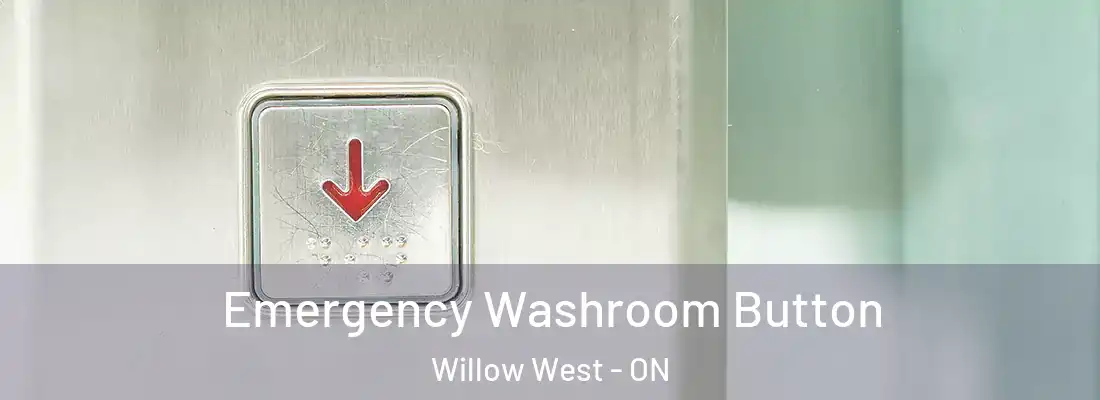  Emergency Washroom Button Willow West - ON