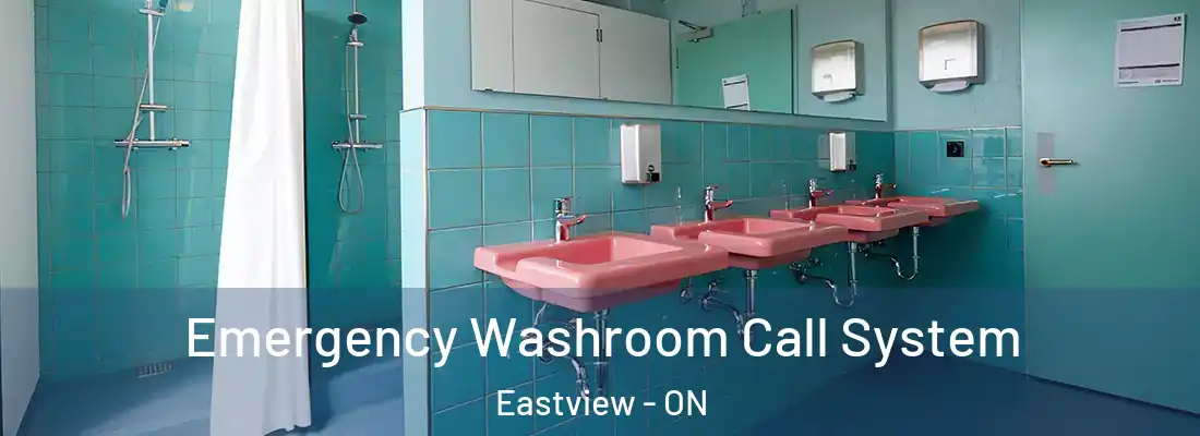  Emergency Washroom Call System Eastview - ON
