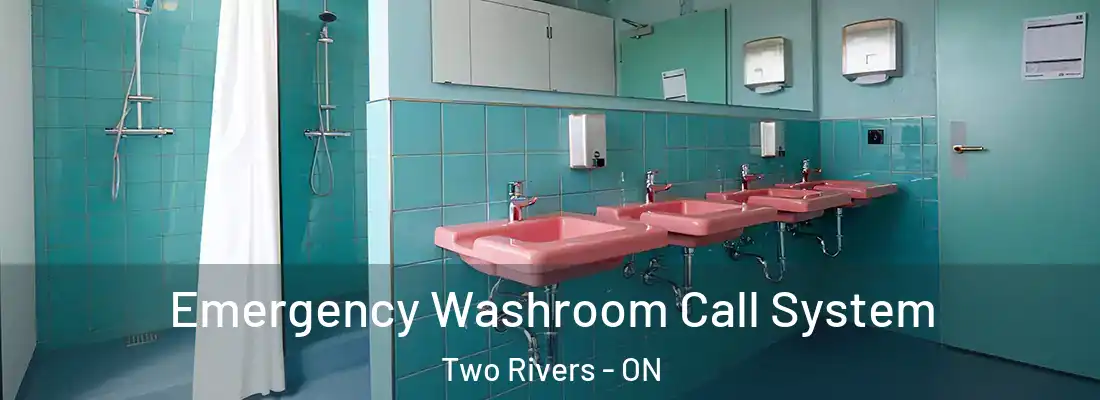  Emergency Washroom Call System Two Rivers - ON
