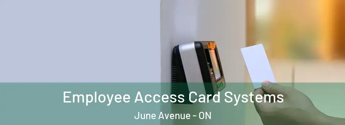  Employee Access Card Systems June Avenue - ON