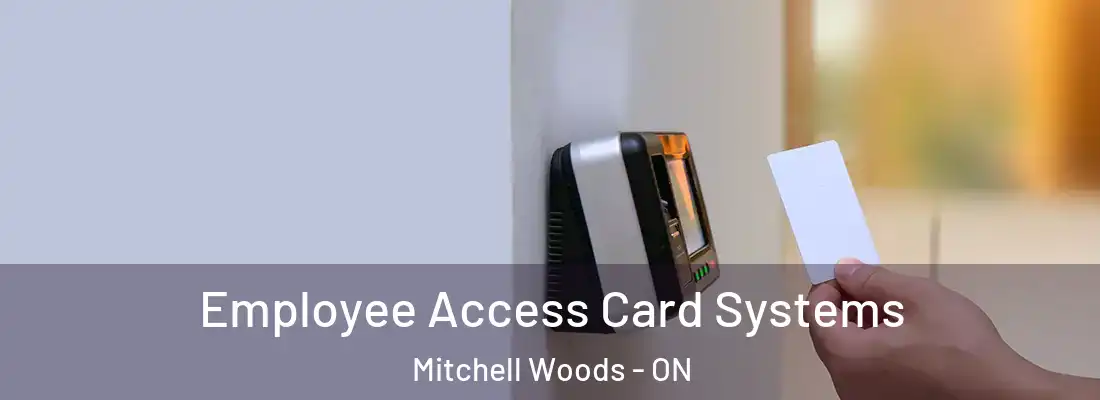  Employee Access Card Systems Mitchell Woods - ON