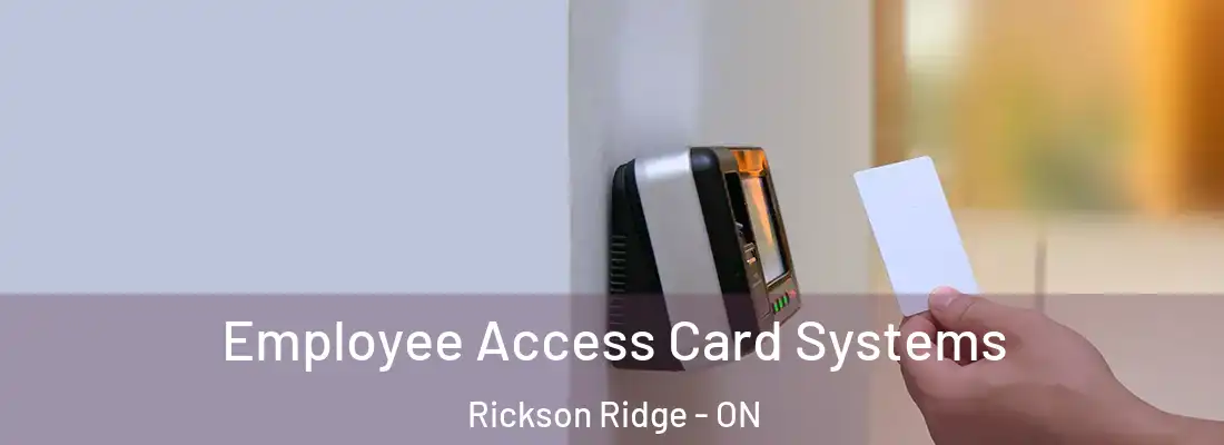  Employee Access Card Systems Rickson Ridge - ON