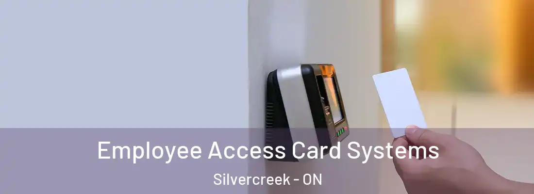  Employee Access Card Systems Silvercreek - ON