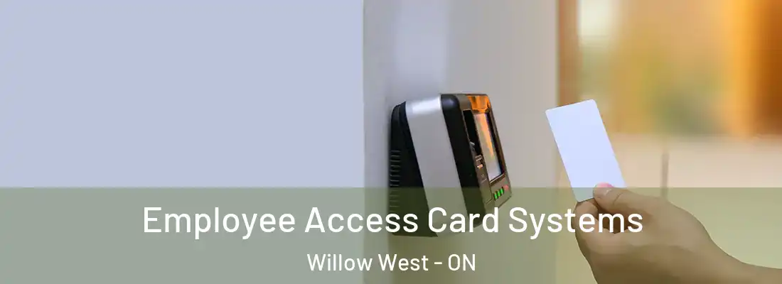  Employee Access Card Systems Willow West - ON