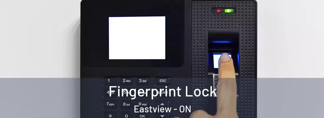  Fingerprint Lock Eastview - ON