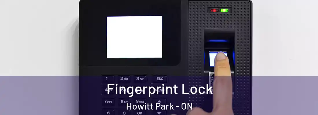  Fingerprint Lock Howitt Park - ON