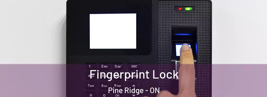  Fingerprint Lock Pine Ridge - ON