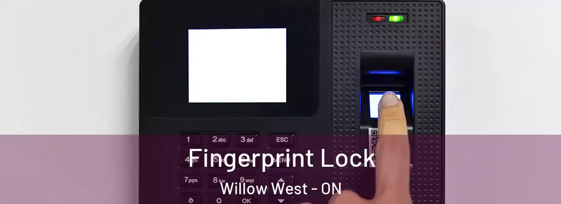  Fingerprint Lock Willow West - ON
