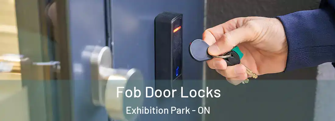  Fob Door Locks Exhibition Park - ON