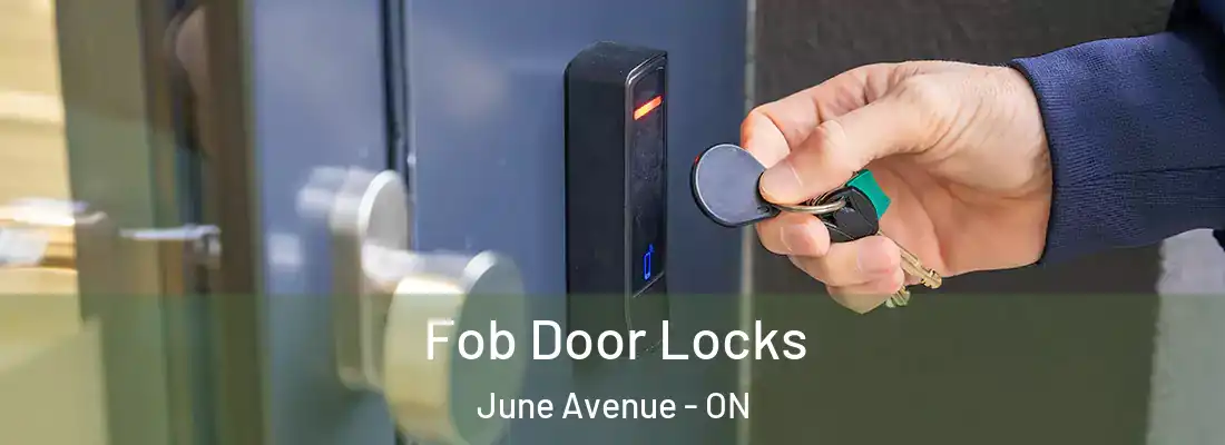  Fob Door Locks June Avenue - ON