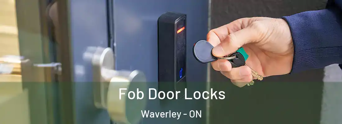  Fob Door Locks Waverley - ON