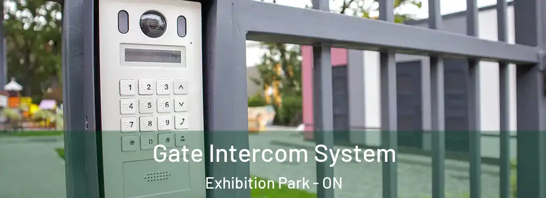  Gate Intercom System Exhibition Park - ON