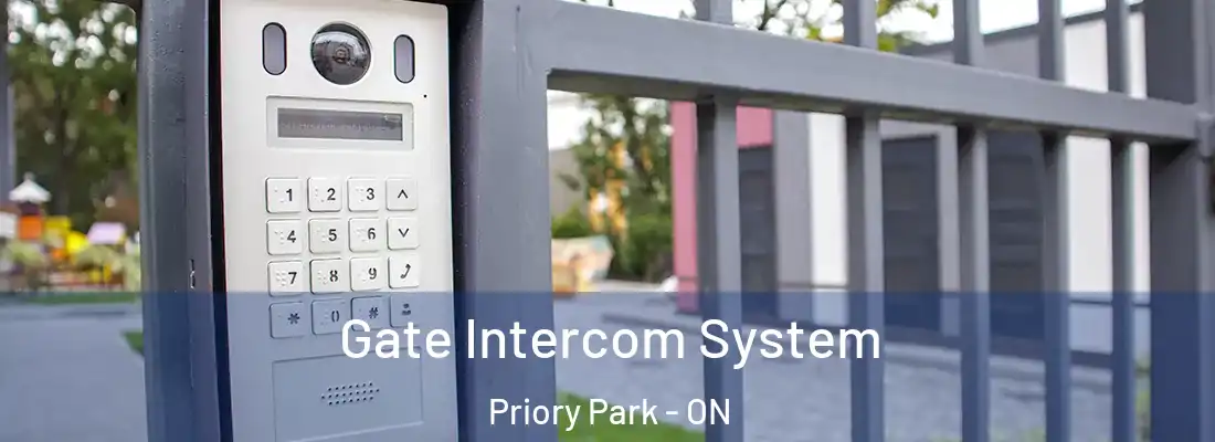  Gate Intercom System Priory Park - ON