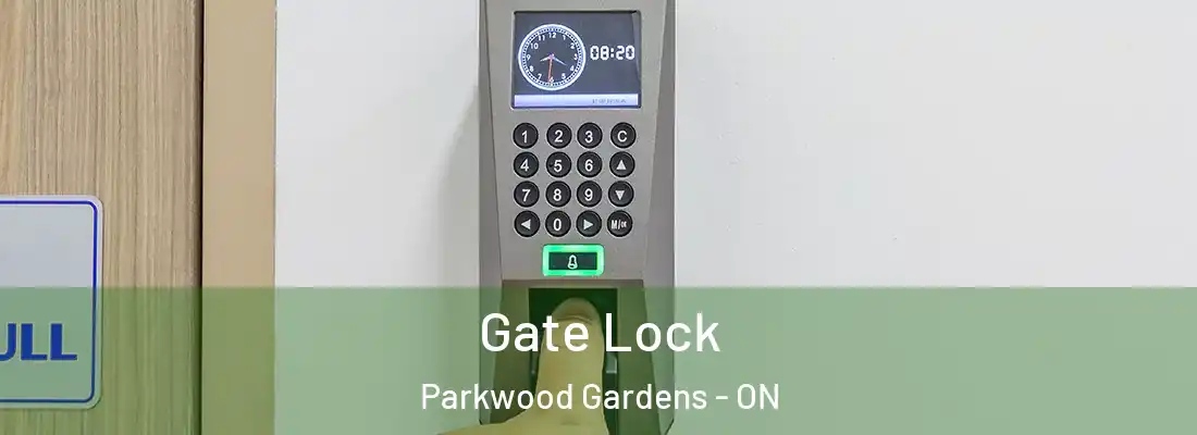  Gate Lock Parkwood Gardens - ON