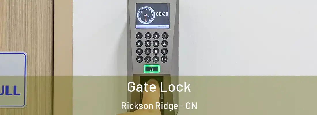  Gate Lock Rickson Ridge - ON