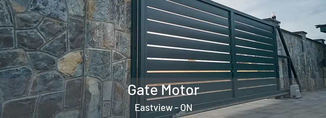  Gate Motor Eastview - ON