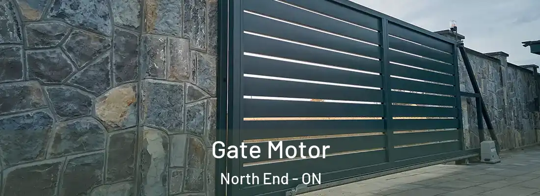  Gate Motor North End - ON